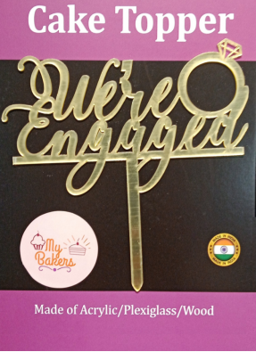 We Are Engaged Gold Mirror Acrylic Topper 6 inch Pack of 1